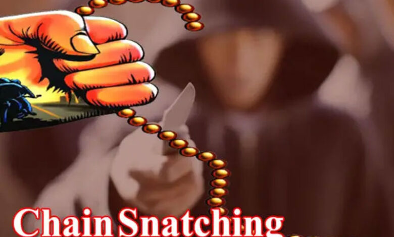 ضعیف خاتون کے گلے سے طلائی  چین چھین کر فرارہونے کی واردات