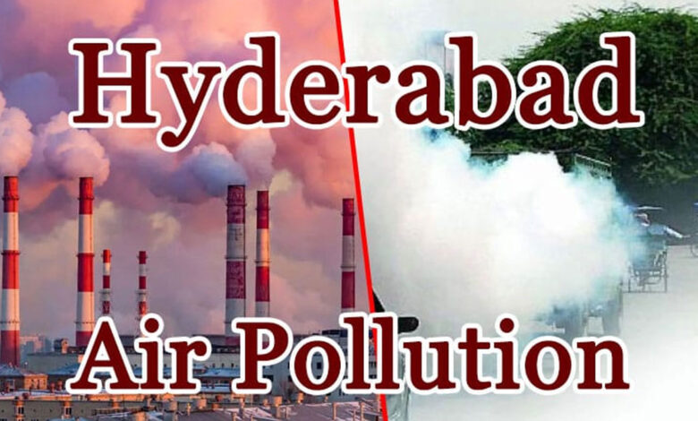 حیدرآباد میں فضائی آلودگی کے خطرات بڑھ گئے