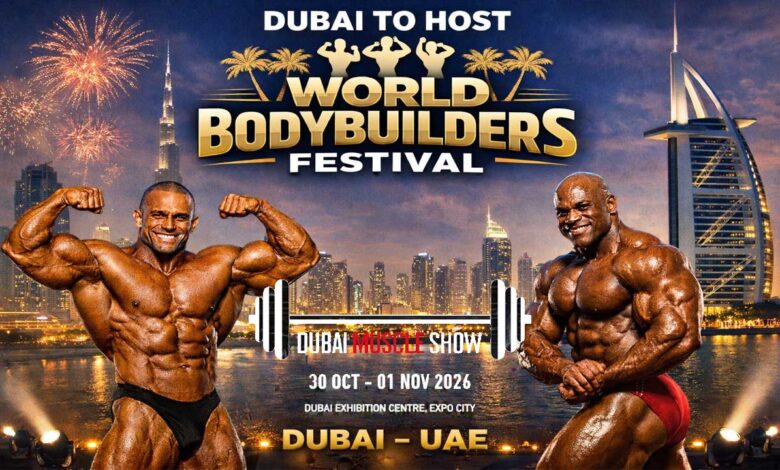 دبئی میں عالمی باڈی بلڈرز کا میلہ سجے گا
